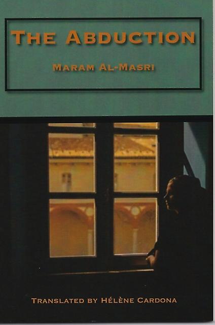 The Abduction - Maram Al-Masri