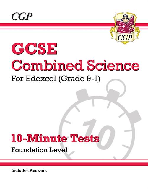 Gcse Combined Science Edexcel 10minute Tests Foundation Includes Answers by CGP Books Paperback Book
