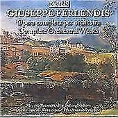 PierAngelo Pelucchi : Giuseppe Ferlendis: Complete Orchestral CD
