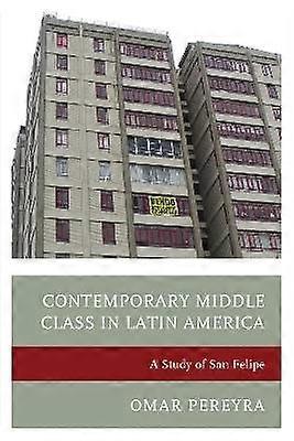 Contemporary Middle Class in Latin America