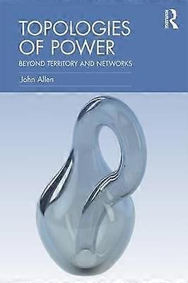 Topologies of Power