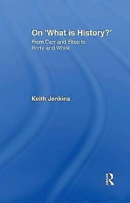 On 'What Is History?'