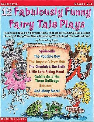 12 Fabulously Funny Fairy Tale Plays