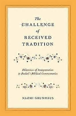 Challenge of Received Tradition
