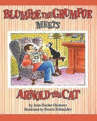 Blumpoe the Grumpoe Meets Arnold the Cat
