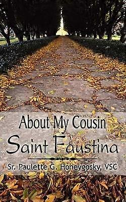 Over mijn neef Saint Faustina