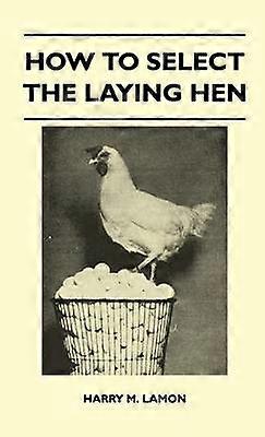 How To Select The Laying Hen