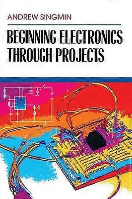 Comenzando la electrónica a través de proyectos