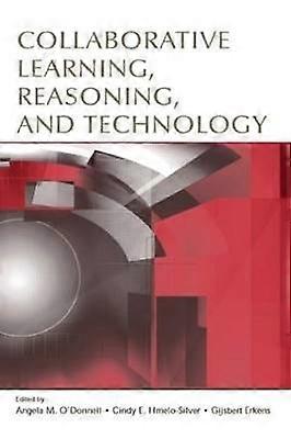 Collaborative Learning Reasoning and Technology
