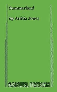 Summerland - Arlitia Jones - Plays, playscripts - Samuel French Ltd - Paperback