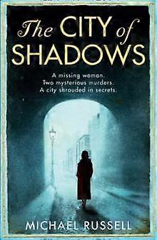 The City Of Shadows by Michael Russell Paperback