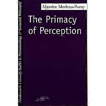 The Primacy of Perception