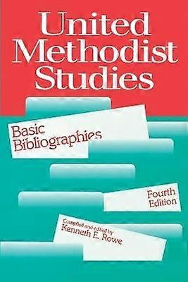 United Methodist Studies Brief Bibliographies