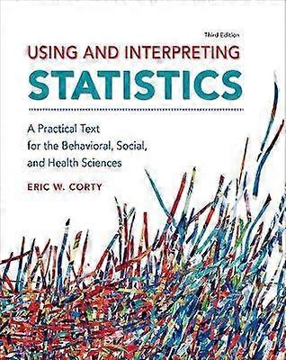 Using and Interpreting Statistics