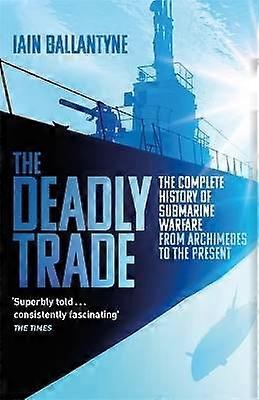The Deadly Trade