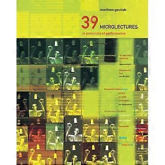 39 Microlectures: In nabijheid van prestaties