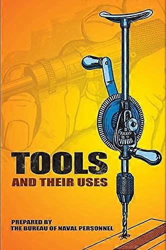 Tools and Their Uses