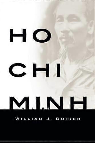 Ho Chi Minh: Ein Leben