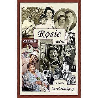 Rosie (ja minä) : muistelmat