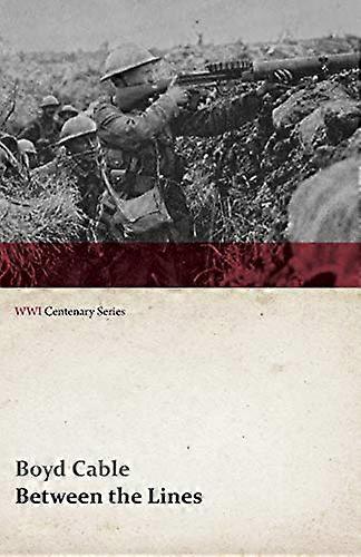 Between the Lines (WWI Centenary Series)