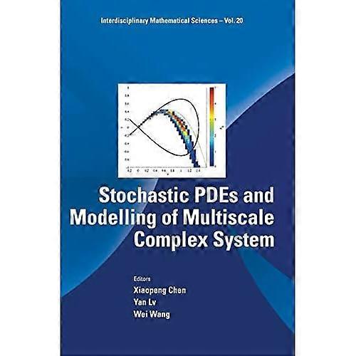 Stochastic Pdes And Modelling Of Multiscale Complex System (Interdisciplinary Mathematical Sciences)