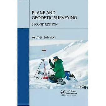 Plane And Geodetic Surveying - Aylmer Johnson