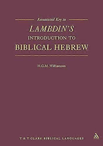 Annotated Key to Lambdins Introduction to Biblical Hebrew