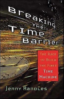 Breaking the Time Barrier