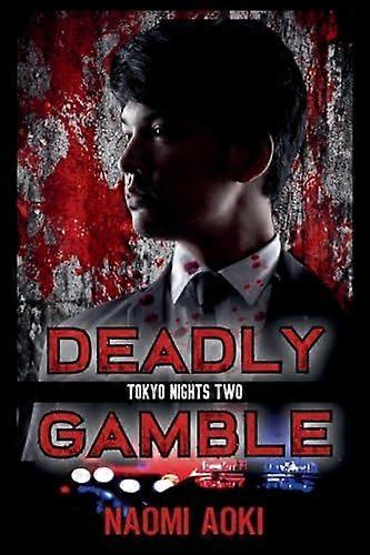 Deadly gamble