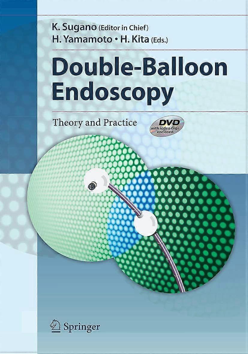 Double-balloon endoscopy theory and practice