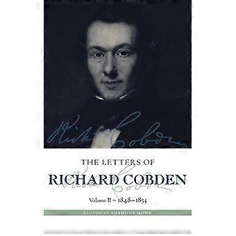 Cartas de Richard Cobden Vol. 2 Cob C - HOWE - Capa dura - Livro em inglês - História