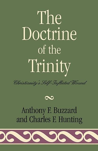 The Doctrine Of The Trinity by Charles F. Hunting Paperback Book