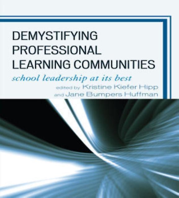 Demystifying Professional Learning Communities Hardback Book