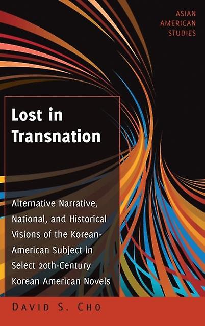 Lost In Transnation by David S. Cho Hardback Book