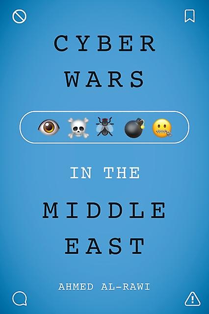 Cyberwars In The Middle East by Ahmed AlRawi Paperback Book