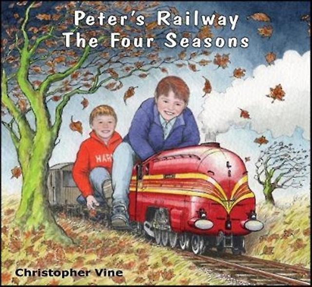 Peters Railway The Four Seasons by Christopher Vine Paperback