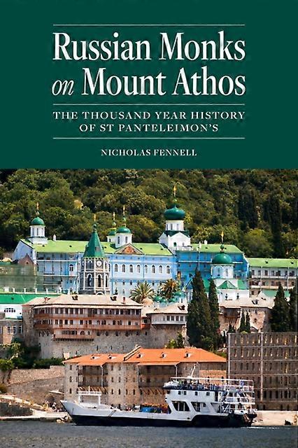 Russian Monks On Mount Athos by Nicholas Fennell Paperback