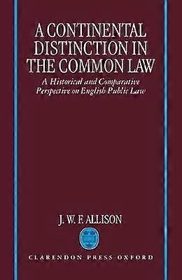 A Continental Distinction in the Common Law