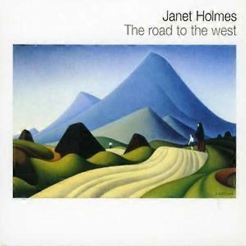 Janet Holmes The Road to the West CD (2007)