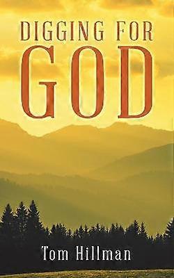 Digging for God