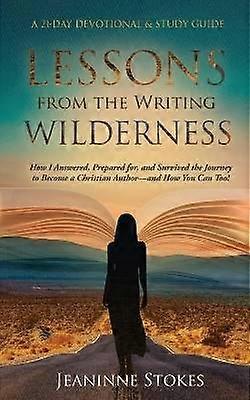 Lessons from the Writing Wilderness