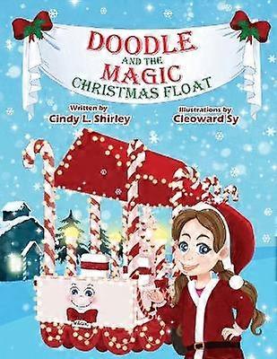 Doodle and the Magic Christmas Float
