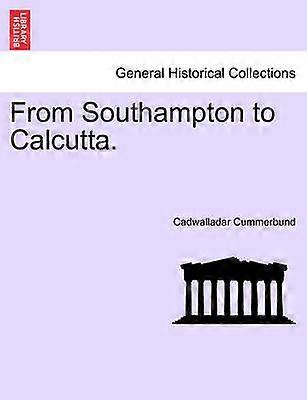 From Southampton to Calcutta
