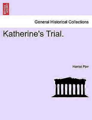 Katherine's Trial