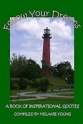 Folgen Sie Ihren Träumen