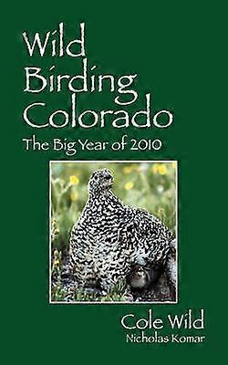 Wild Birding Colorado