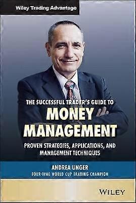 The Successful Trader's Guide to Money Management