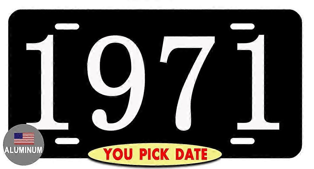 LICENSE PLATE *YOUR DATE* DURABLE ALUMINUM HIGH QUALITY FULL COLOR HI GLOSS