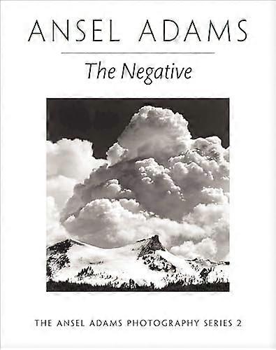 New Photo Series 2: Negative:: The Ansel Adams Photography Series 2