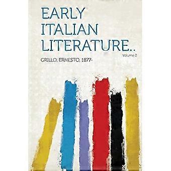 Tidlig italiensk litteratur. . Bind 2